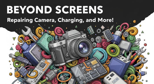 Beyond Screens: Repairing Camera, Charging, and More!