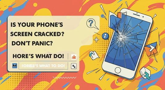 Is Your Phone's Screen Cracked? Don't Panic! Here's What to Do!