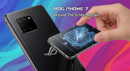 ROG Phone 7: Beyond The Screen Repair