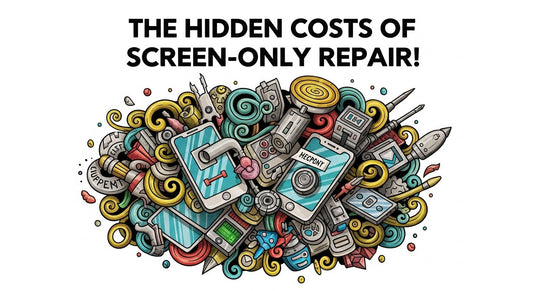 The Hidden Costs of Screen-Only Repair!