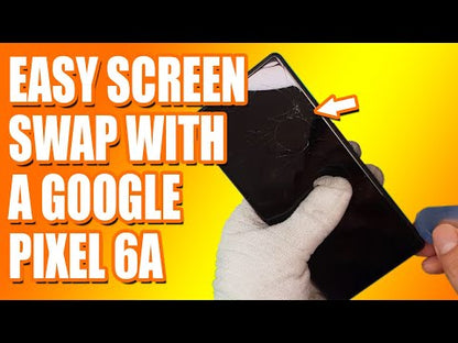 Google Pixel 6a Screen Replacement